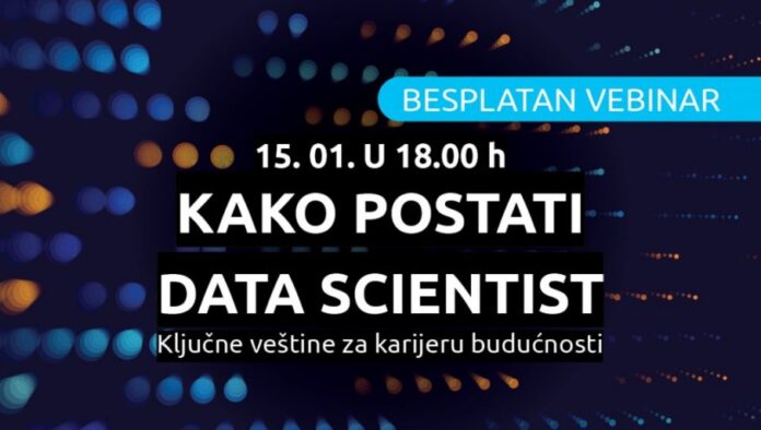 besplatan-vebinar:-kako-postati-data-scientist:-kljucne-vestine-za-karijeru-buducnosti-15.-januara-u-18:00!