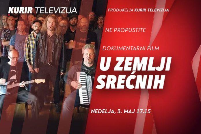 dokumentarni-film-“u-zemlji-srecnih”-u-produkciji-kurir-televizije-danas-od-17.15-–-prica-o-identitetu,-pripadanju-i-univerzalnom-jeziku-muzike