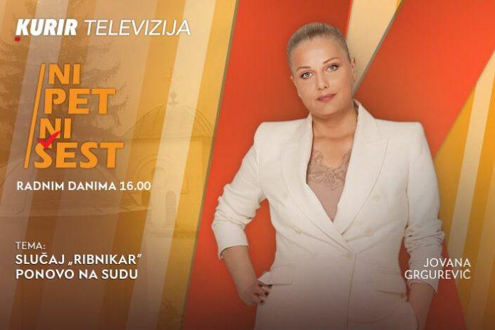 slucaj-“ribnikar”-ponovo-na-sudu-–-u-danasnjoj-emisiji-“ni-5-ni-6”-od-16.00