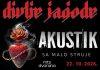 DIVLJE JAGODE PRVI PUT U AKUSTIK VERZIJI NA KONCERTU U MTS DVORANI 22. OKTOBRA divlje-jagode-prvi-put-u-akustik-verziji-na-koncertu-u-mts-dvorani-22.-oktobra
