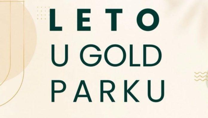 leto-u-gold-parku-2026:-bogat-program-za-sve-generacije