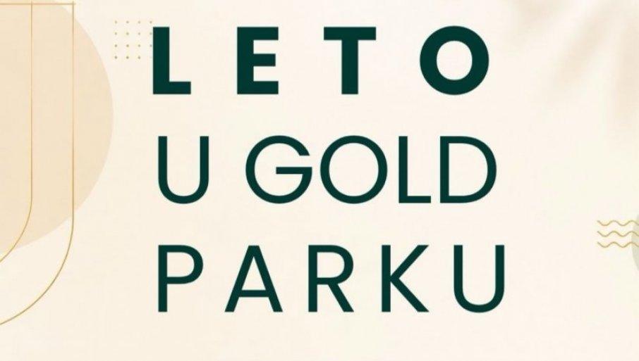 leto-u-gold-parku-2026:-bogat-program-za-sve-generacije leto-u-gold-parku-2026:-bogat-program-za-sve-generacije
